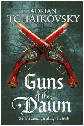 Tchaikovsky |  Guns of the Dawn | Buch |  Sack Fachmedien