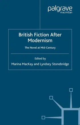 MacKay / Stonebridge |  British Fiction After Modernism | eBook | Sack Fachmedien
