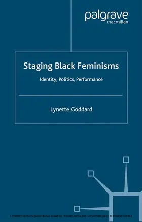 Goddard |  Staging Black Feminisms | eBook | Sack Fachmedien