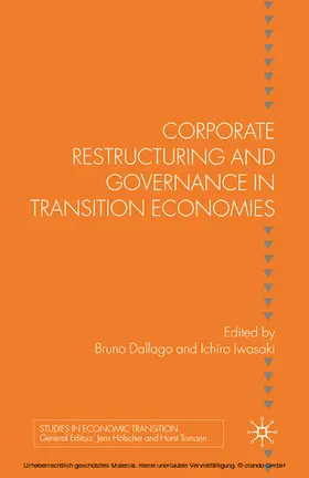 Dallago / Iwasaki |  Corporate Restructuring and Governance in Transition Economies | eBook | Sack Fachmedien