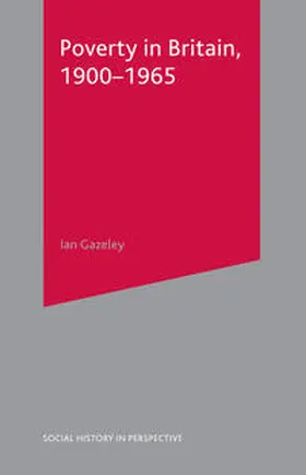 Gazeley |  Poverty in Britain, 1900-1965 | eBook | Sack Fachmedien