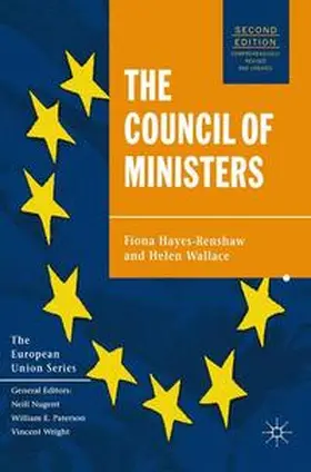 Hayes-Renshaw / Wallace |  The Council of Ministers | eBook | Sack Fachmedien