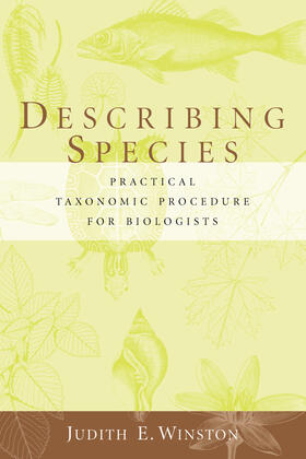 Winston | Describing Species - Practical Taxonomic Procedure for Biologists | Buch | 978-0-231-06825-3 | sack.de