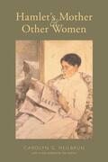 Heilbrun |  Hamlet's Mother and Other Women | Buch |  Sack Fachmedien