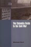 Kort |  The Columbia Guide to the Cold War | Buch |  Sack Fachmedien