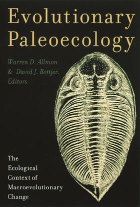 Allmon / Bottjer | Evolutionary Paleoecology | Buch | 978-0-231-10995-6 | sack.de