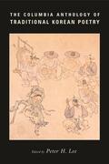 Lee |  The Columbia Anthology of Traditional Korean Poetry | Buch |  Sack Fachmedien