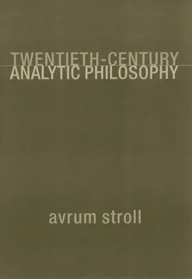 Stroll | Twentieth-Century Analytic Philosophy | Buch | 978-0-231-11221-5 | sack.de