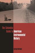 Merchant |  The Columbia Guide to American Environmental History | Buch |  Sack Fachmedien