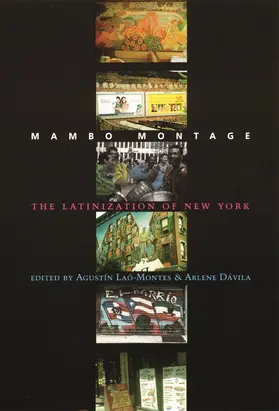 Laó-Montes / Dávila |  Mambo Montage - The Latinization of New York | Buch |  Sack Fachmedien