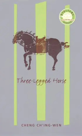 Cheng Ch'ing-wen |  Three Legged Horse | Buch |  Sack Fachmedien