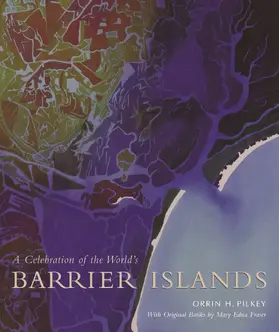 Pilkey / Fraser | A Celebration of the World`s Barrier Islands | Buch | 978-0-231-11970-2 | sack.de