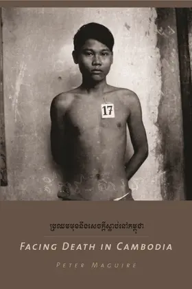 Maguire | Facing Death in Cambodia | Buch | 978-0-231-12052-4 | www.sack.de