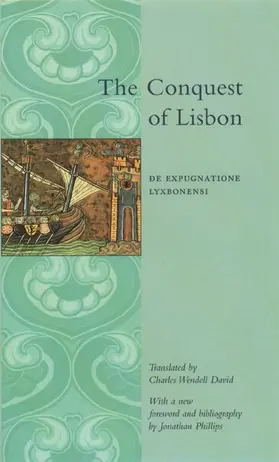David |  The Conquest of Lisbon - De Expugnatione Lyxbonensi | Buch |  Sack Fachmedien