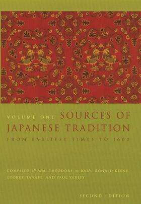 Bary / Gluck / Tiedemann |  Sources of Japanese Tradition: From Earliest Times to 1600 | Buch |  Sack Fachmedien