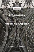 Pursell |  Technology in Postwar America - A History | Buch |  Sack Fachmedien