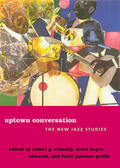 O'Meally / Edwards / Griffin |  Uptown Conversation | Buch |  Sack Fachmedien