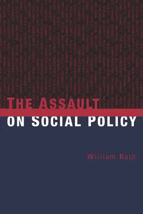Roth |  The Assault on Social Policy | Buch |  Sack Fachmedien