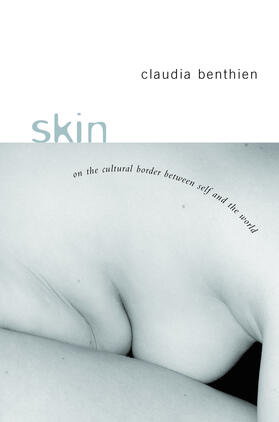Benthien | Skin | Buch | 978-0-231-12503-1 | sack.de