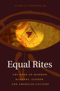 Jr. / Forsberg  Jr. |  Equal Rites - The Book of Mormon, Masonry, Gender and American Culture | Buch |  Sack Fachmedien