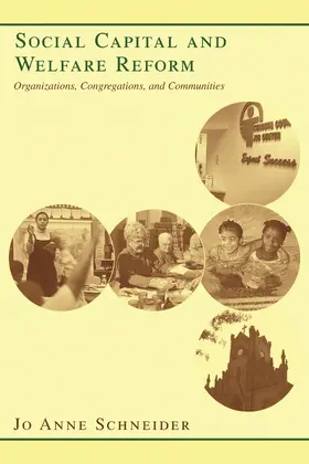 Schneider |  Social Capital and Welfare Reform | Buch |  Sack Fachmedien