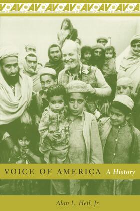 Jr. / Heil  Jr. | Voice of America - A History | Buch | 978-0-231-12675-5 | sack.de