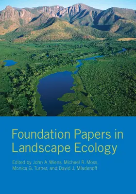 Wiens / Moss / Turner |  Foundation Papers in Landscape Ecology | Buch |  Sack Fachmedien