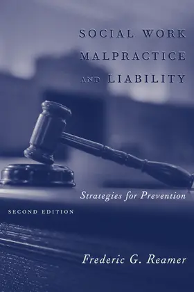 Reamer |  Social Work Malpractice and Liability | Buch |  Sack Fachmedien