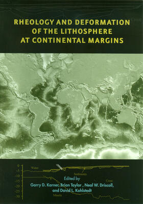 Karner / Taylor / Driscoll | Rheology and Deformation of the Lithosphere at Continental Margins | Buch | 978-0-231-12739-4 | sack.de