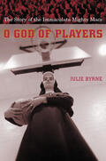 Byrne |  O God of Players - The Story of the Immaculata Mighty Macs | Buch |  Sack Fachmedien