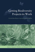 Mcshane / McShane / Wells |  Getting Biodiversity Projects to Work - Towards More Effective Conservation and Development | Buch |  Sack Fachmedien