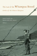 Chi / Wang |  The Last of the Whampoa Breed: Stories of the Chinese Diaspora | Buch |  Sack Fachmedien