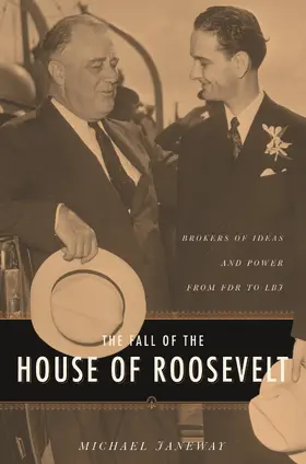 Janeway |  The Fall of the House of Roosevelt | Buch |  Sack Fachmedien