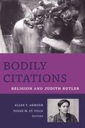 Armour / St. Ville |  Bodily Citations - Religion and Judith Butler | Buch |  Sack Fachmedien