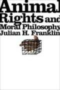 Franklin |  Animal Rights and Moral Philosophy | Buch |  Sack Fachmedien