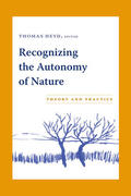 Heyd |  Recognizing the Autonomy of Nature | Buch |  Sack Fachmedien