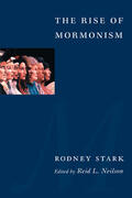 Stark / Neilson |  The Rise of Mormonism | Buch |  Sack Fachmedien