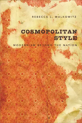 Walkowitz | Cosmoplitan Style - Modernism Beyond the Nation | Buch | 978-0-231-13750-8 | sack.de