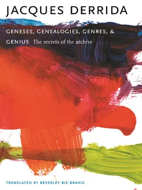 Derrida |  Geneses, Genealogies, Genres, and Genius: The Secrets of the Archive | Buch |  Sack Fachmedien