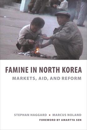 Haggard / Noland | Famine in North Korea - Market, Aid and Reform | Buch | 978-0-231-14000-3 | sack.de