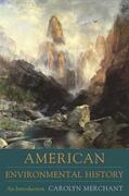 Merchant |  American Environmental History - An Introduction | Buch |  Sack Fachmedien