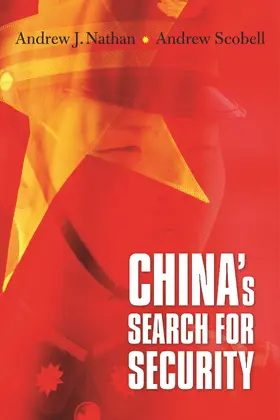Nathan / Scobell |  China's Search for Security | Buch |  Sack Fachmedien