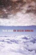 Asad |  On Suicide Bombing | Buch |  Sack Fachmedien