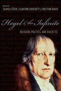 Zizek / Žižek / Crockett |  Hegel and the Infinite - Religion, Politics, and Dialectic | Buch |  Sack Fachmedien