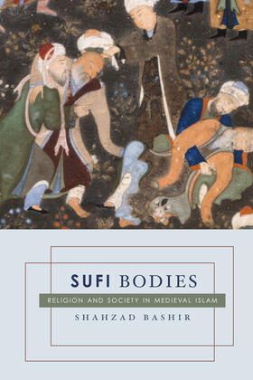 Bashir | Sufi Bodies | Buch | 978-0-231-14491-9 | sack.de