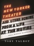 Talbot |  The New Yorker Theater | Buch |  Sack Fachmedien