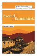 Walsh |  Sacred Economics - Buddhist Monasticism and Territoriality in Medieval China | Buch |  Sack Fachmedien