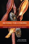 Grebowicz / Merrick |  Beyond the Cyborg - Adventures with Donna Haraway | Buch |  Sack Fachmedien