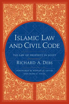 Debs |  Islamic Law and Civil Code - The Law of Property in Egypt | Buch |  Sack Fachmedien