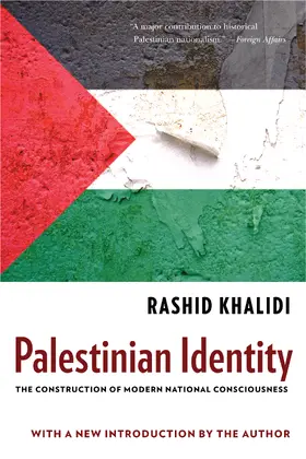Khalidi |  Palestinian Identity - The Construction of Modern National Consciousness | Buch |  Sack Fachmedien